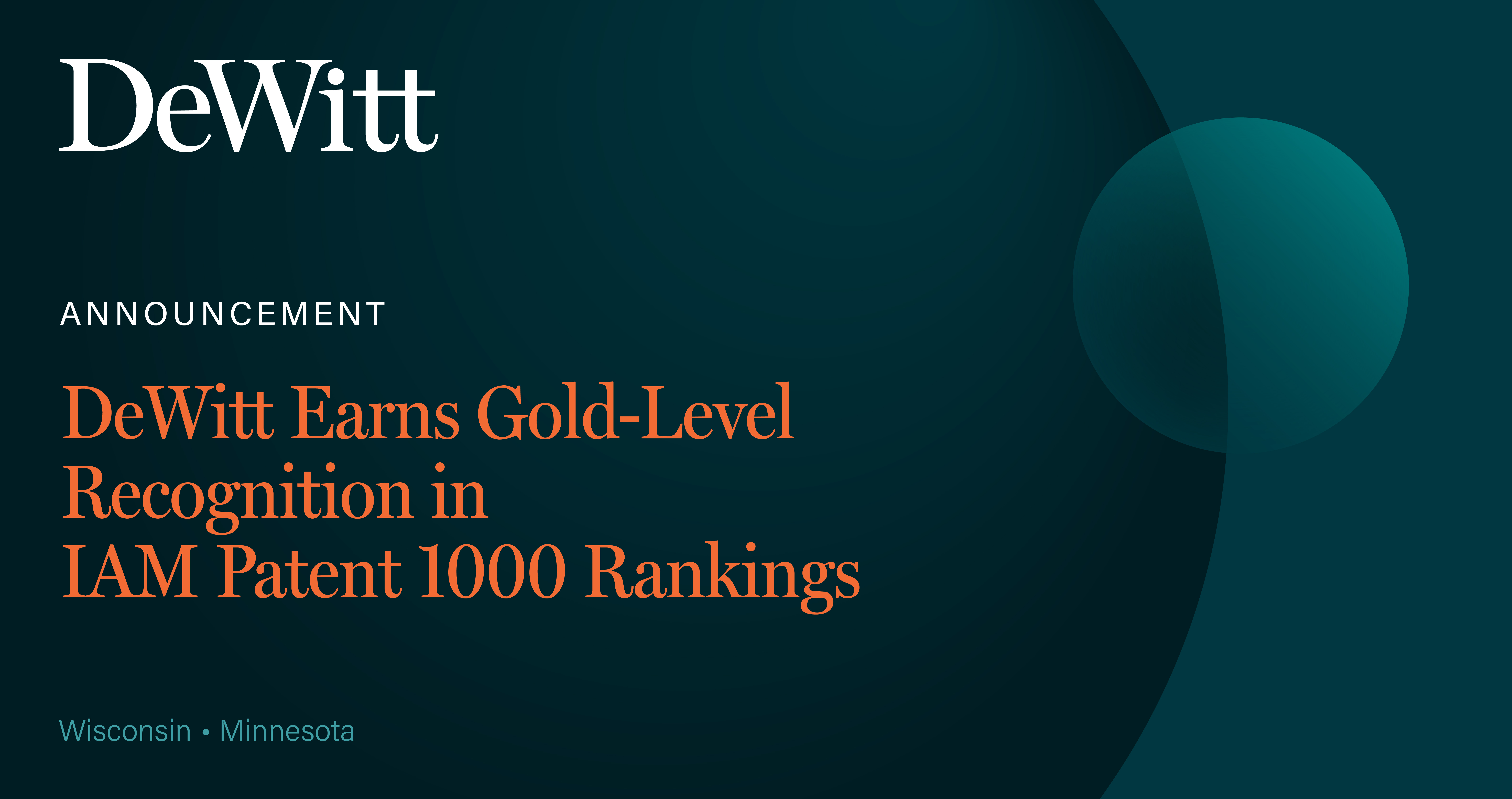 DeWitt Earns Gold-Level Recognition in IAM Patent 1000 Rankings Featured Image