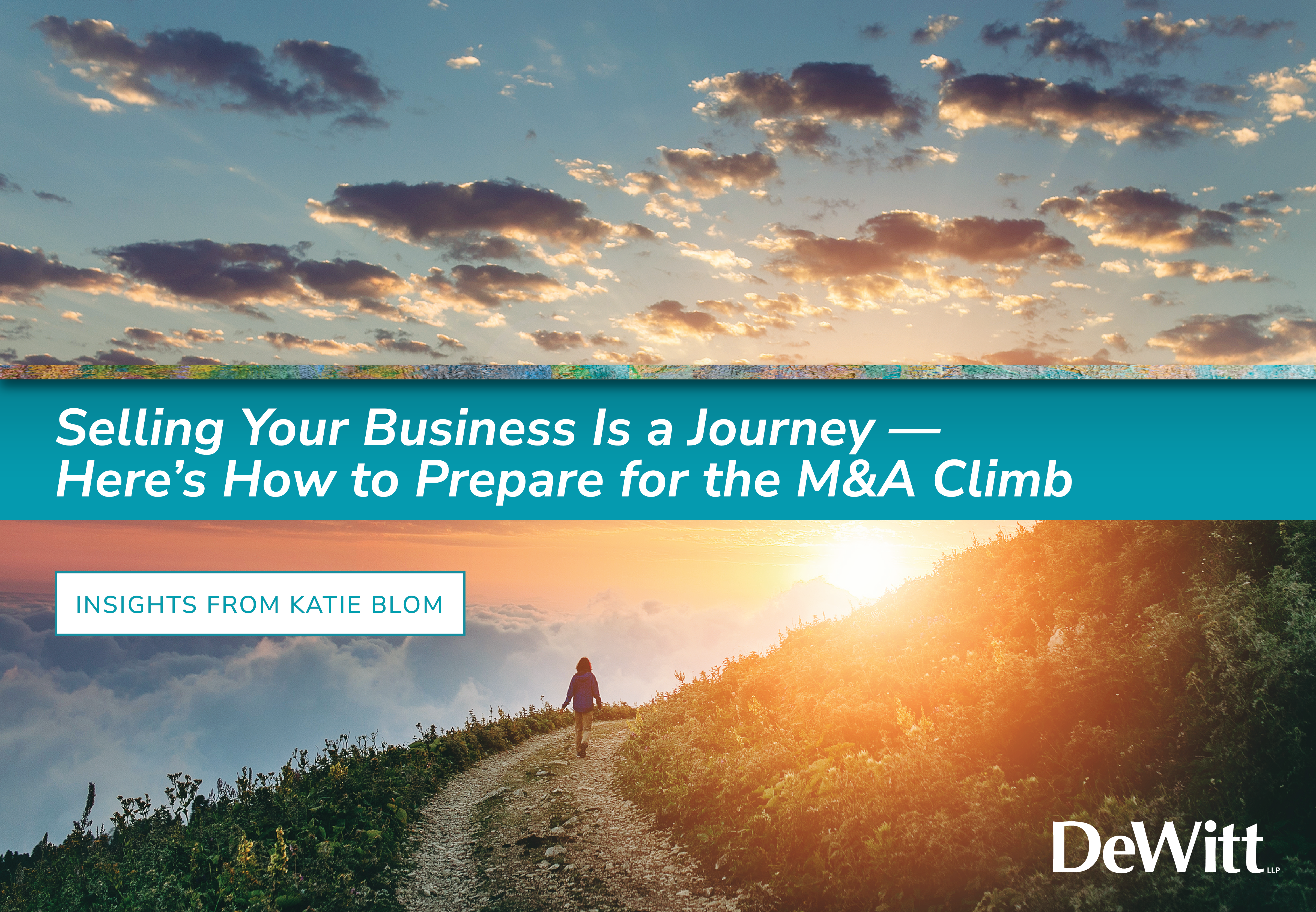 Featured Image for Selling Your Business Is a Journey — Here’s How to Prepare for the M&A Climb
