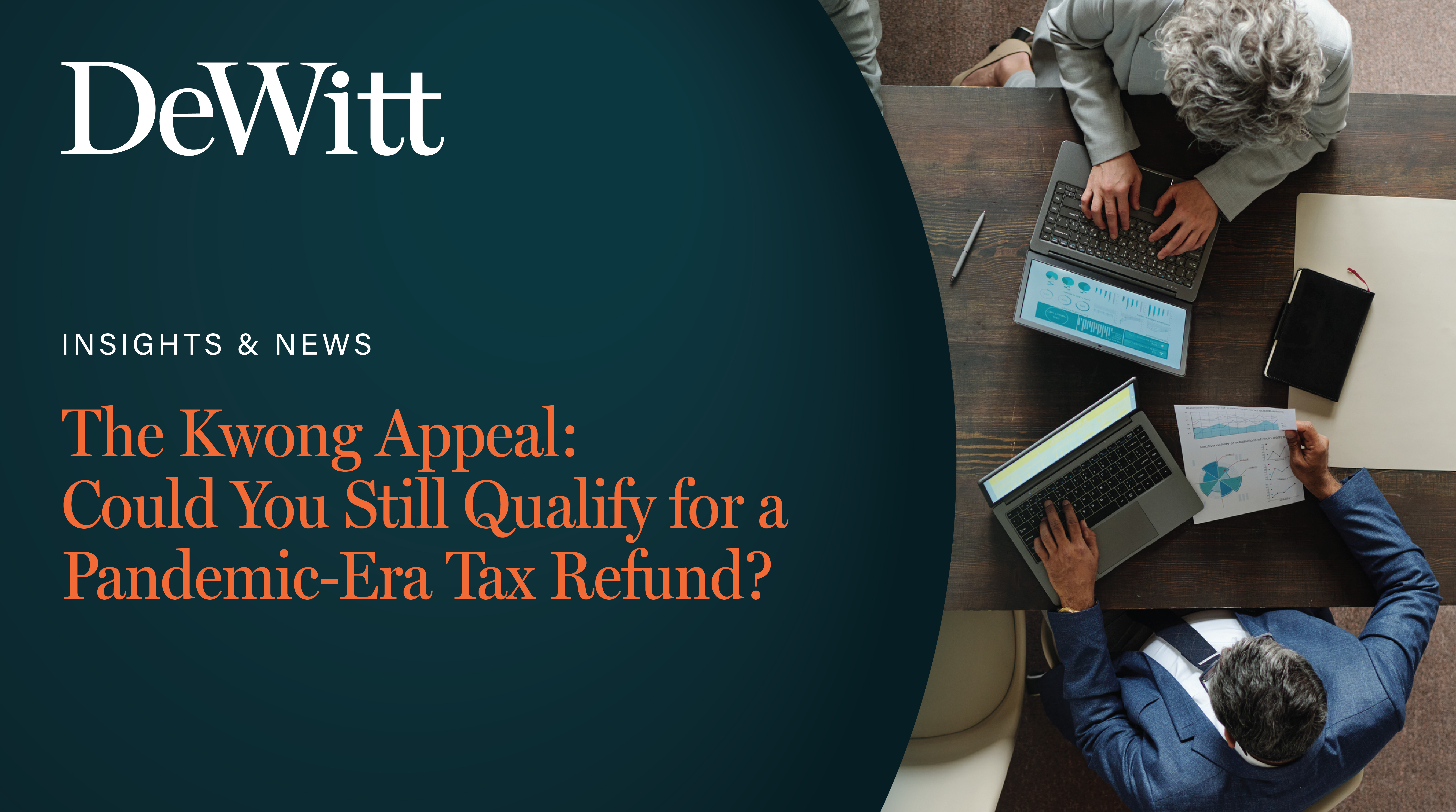 The Kwong Appeal: Could You Still Qualify for a Pandemic-Era Tax Refund? Featured Image