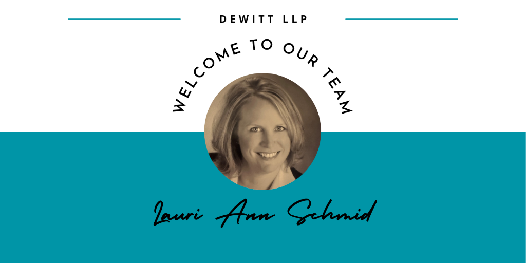 Featured Image for Seasoned Attorney Lauri Ann Schmid Joins DeWitt