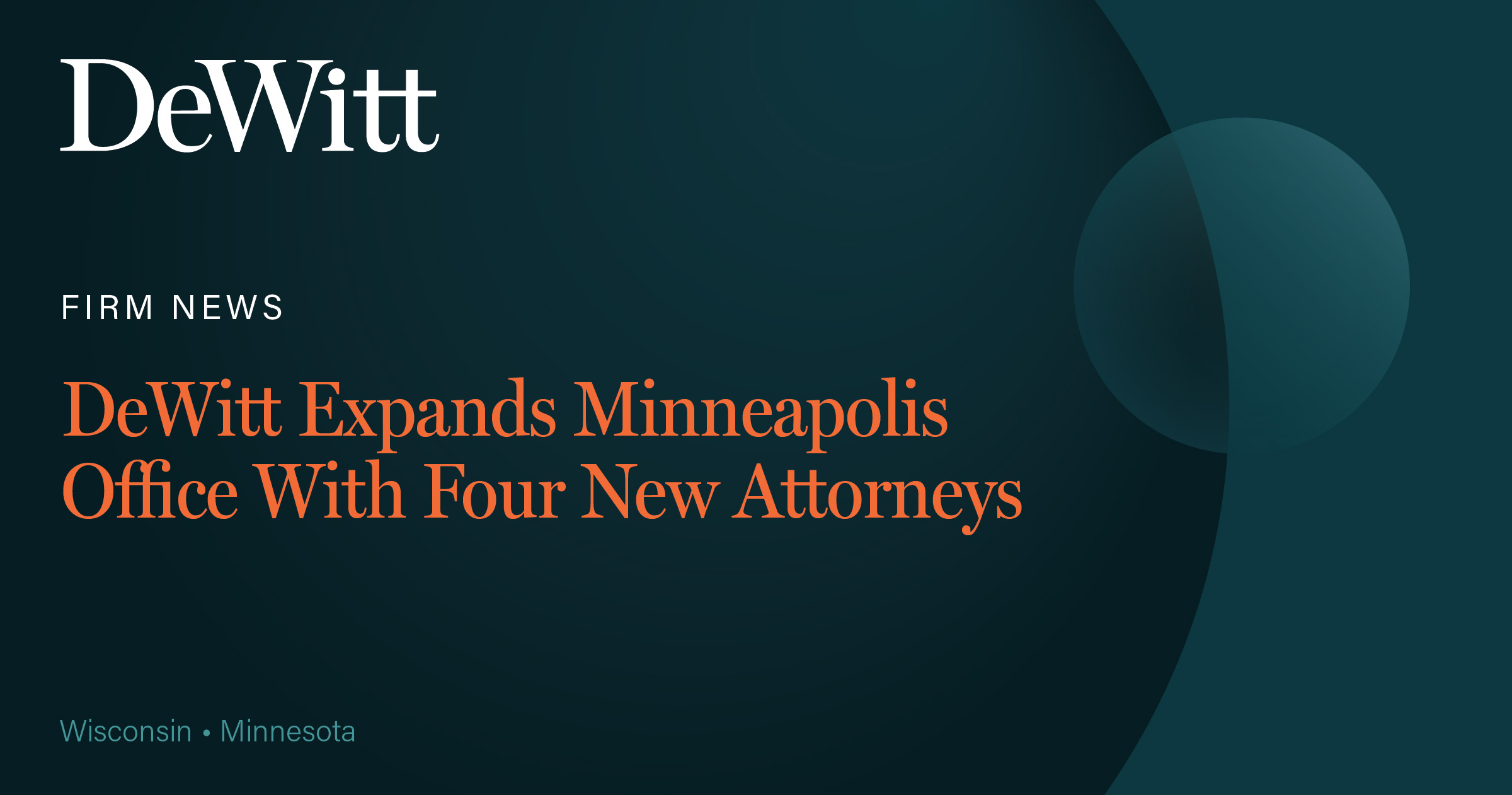 Featured Image for DeWitt Continues Strategic Growth in Minneapolis with Four Attorney Additions
