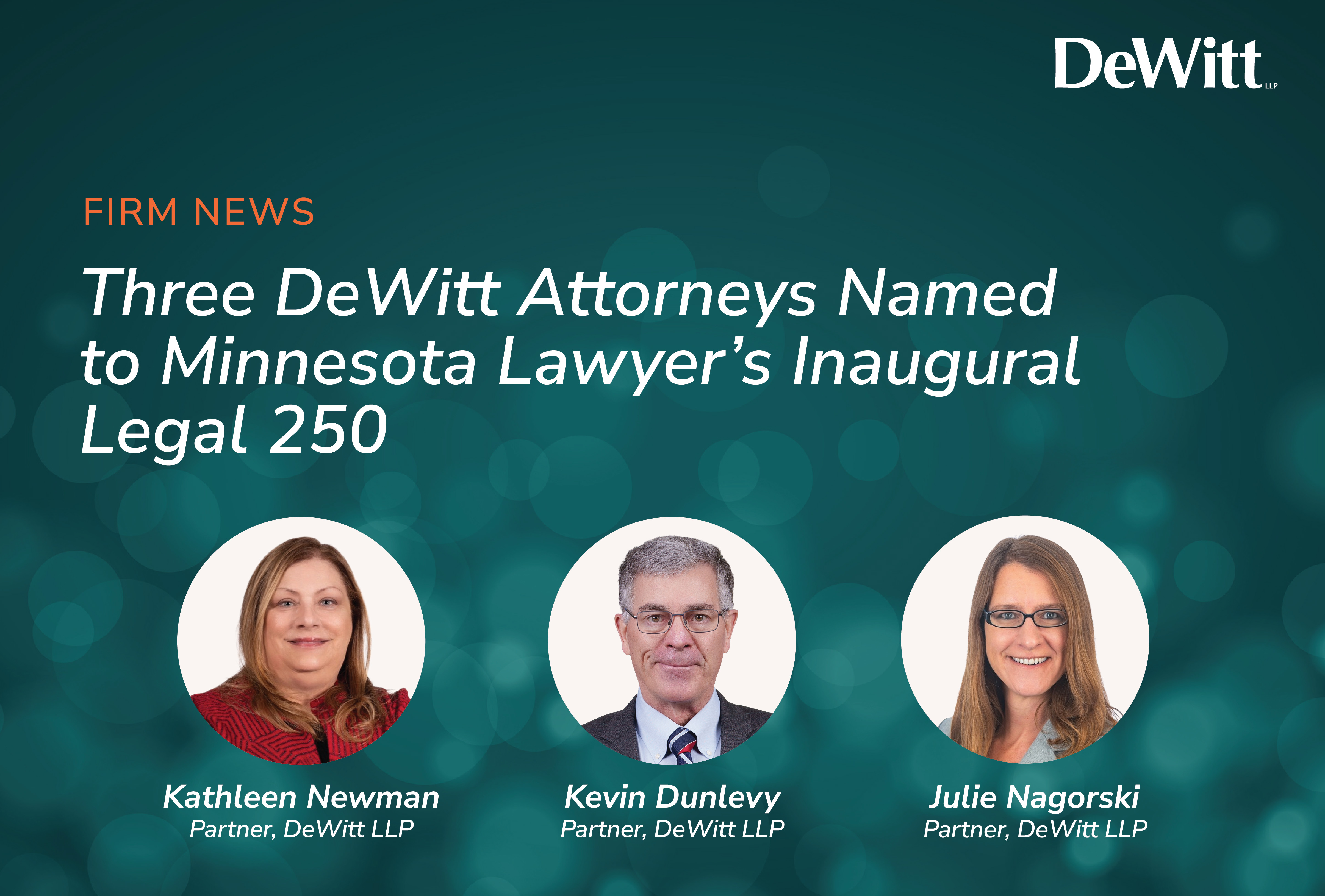Featured Image for Three DeWitt Attorneys Named to Minnesota Lawyer's Inaugural Legal 250