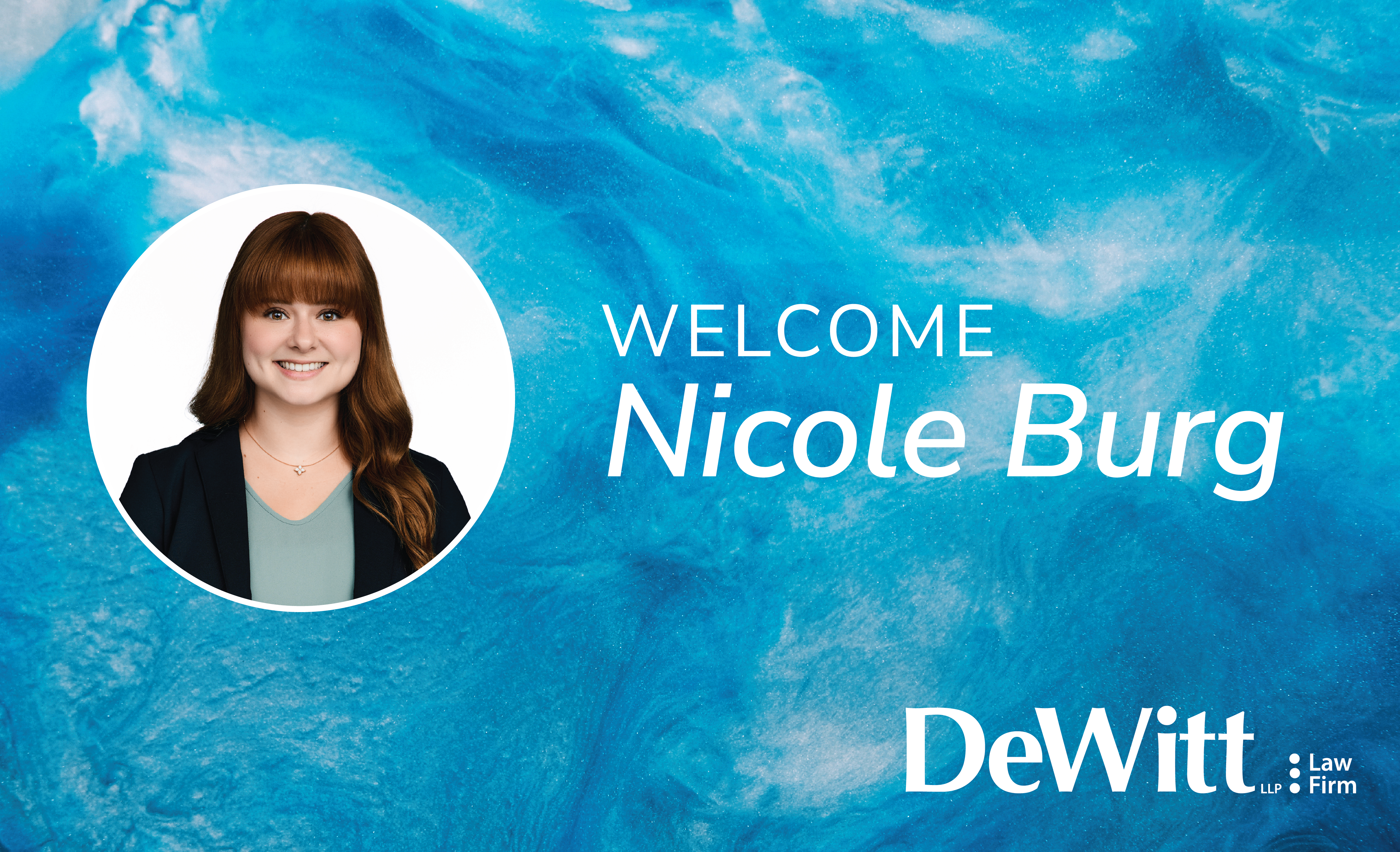 Featured Image for DeWitt LLP Welcomes Business & Litigation Attorney Nicole Burg