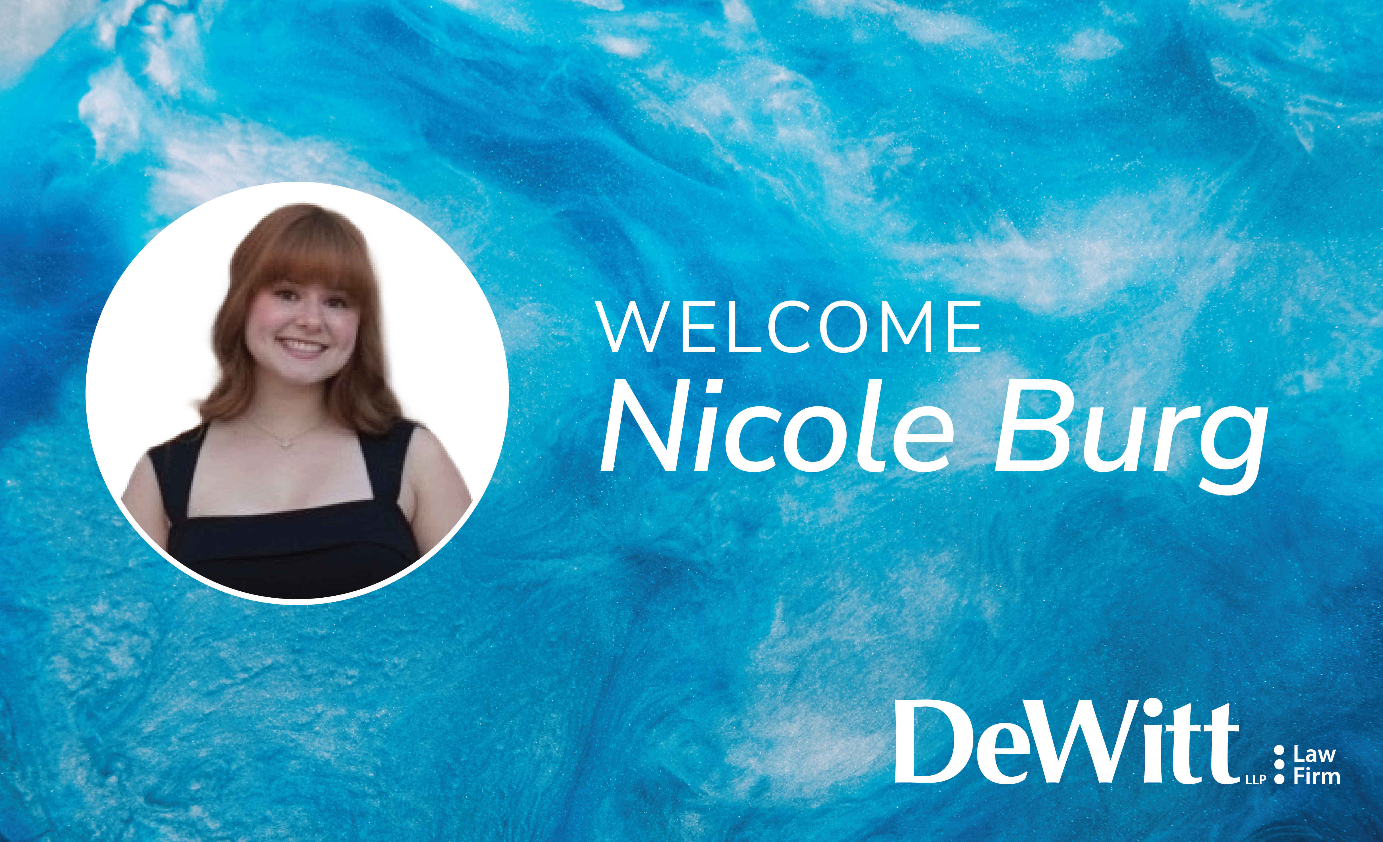 DeWitt LLP Welcomes Business & Litigation Attorney Nicole Burg Featured Image