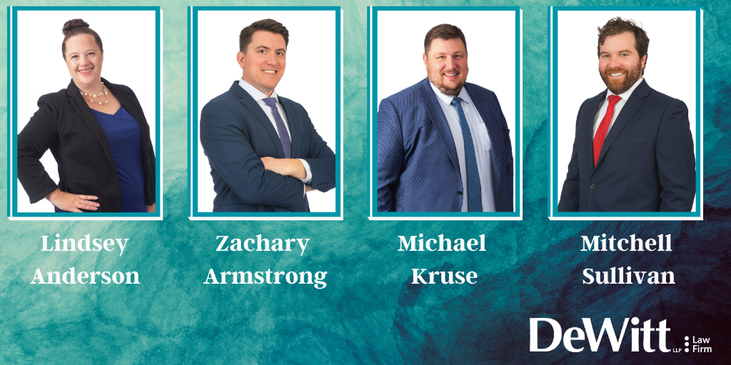 DeWitt Announces Attorneys Anderson, Armstrong, Kruse, and Sullivan Promoted to Partner Featured Image