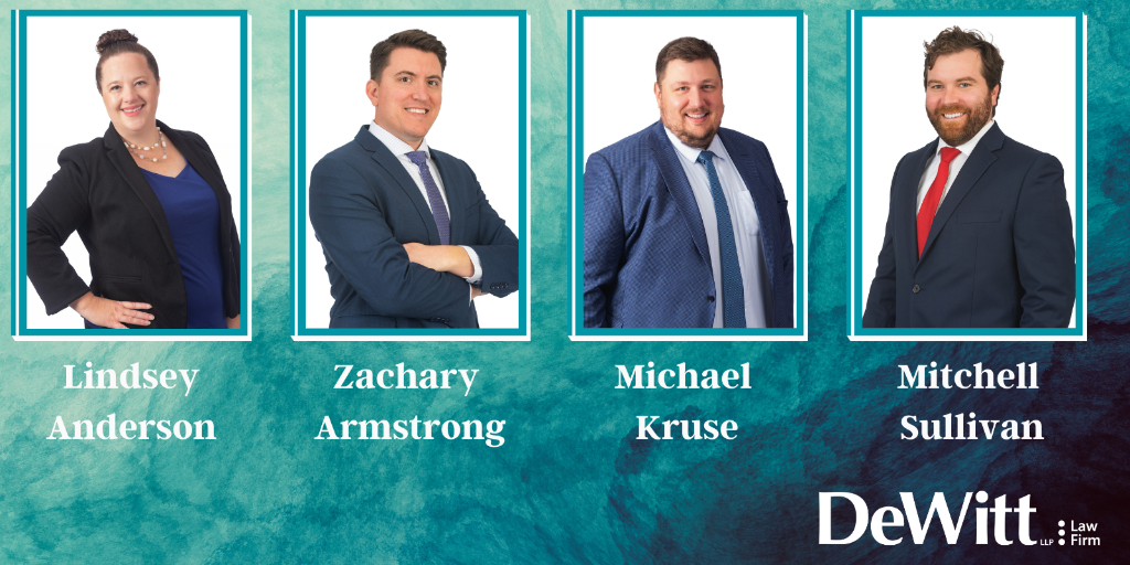 Featured Image for DeWitt Announces Attorneys Anderson, Armstrong, Kruse, and Sullivan 
Promoted to Partner