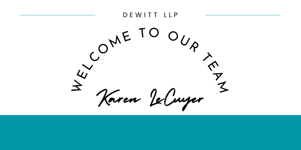 DeWitt LLP Welcomes Seasoned Intellectual Property Attorney Karen LeCuyer, Ph.D. Featured Image