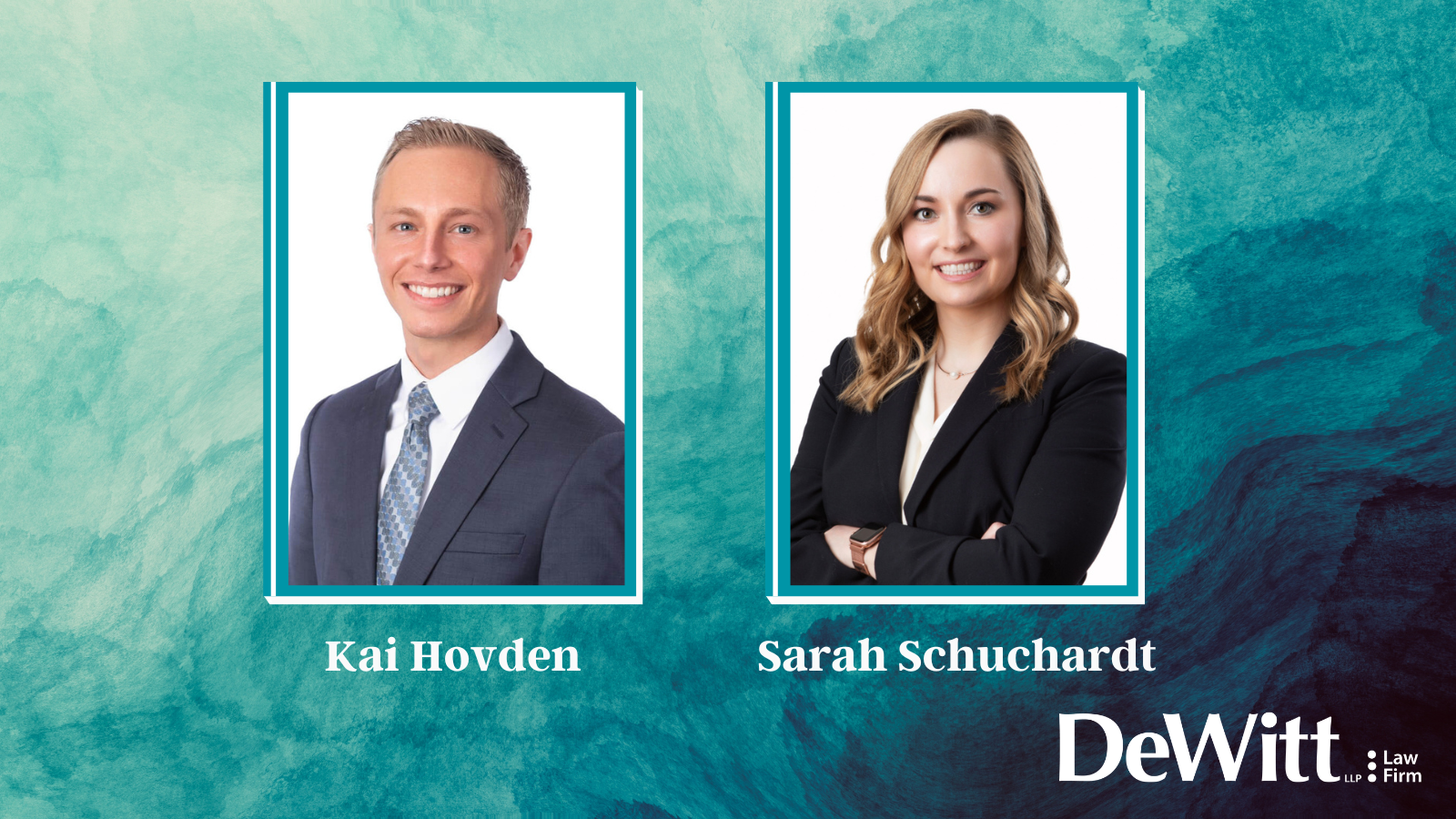 Featured Image for DeWitt Announces Attorneys Hovden and Schuchardt 
Promoted to Partner