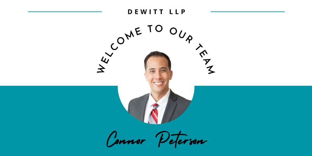 Featured Image for DeWitt Welcomes Associate Attorney Connor Peterson to the Firm